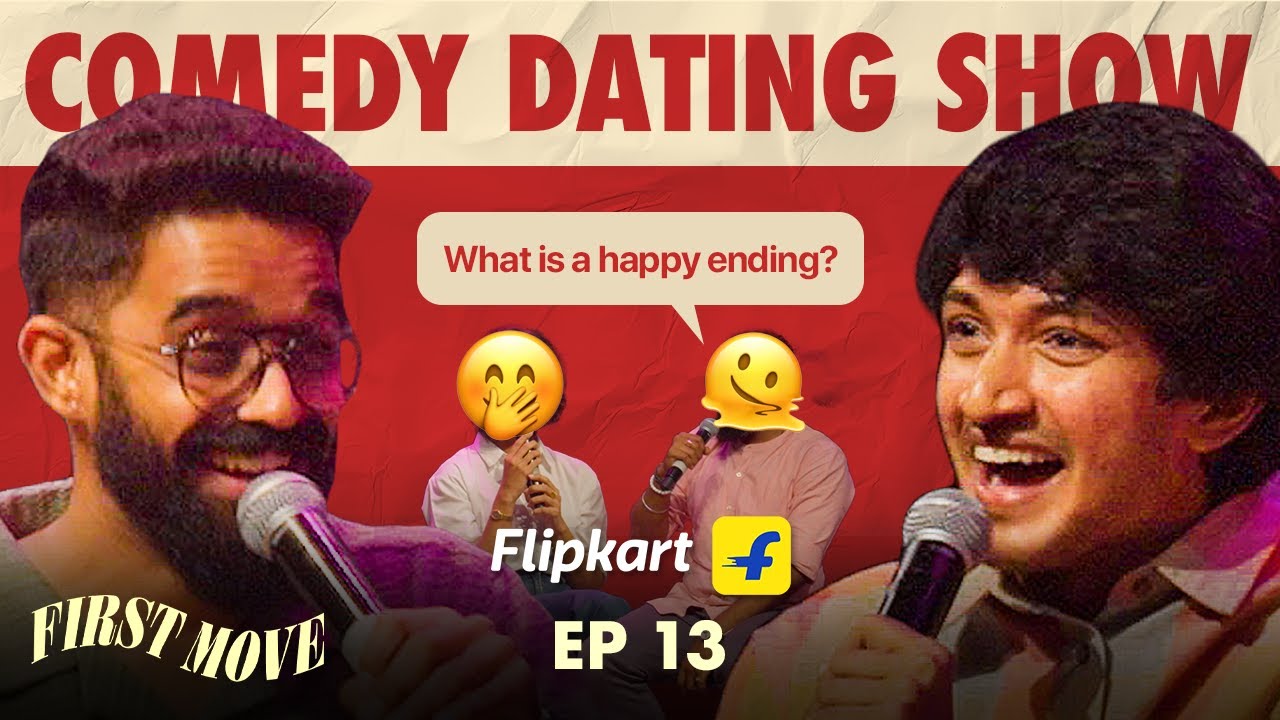 FIRST MOVE | EP 13 | With @Theabishekkumar  | Sponsored by FLIPKART | Comedy Dating Show