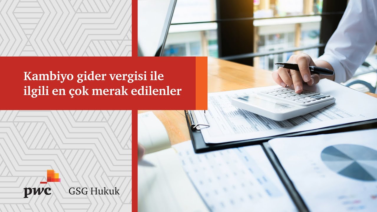 Kambiyo gider vergisi ile ilgili en çok merak edilenler