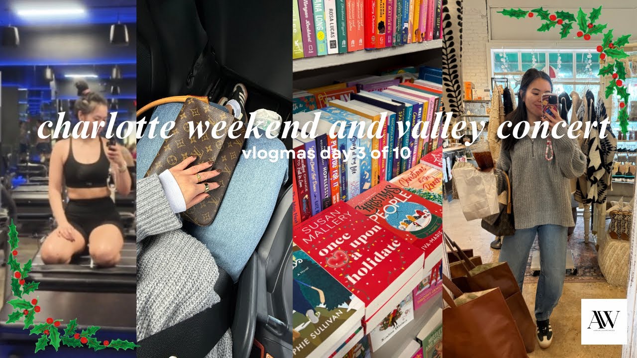 CHARLOTTE WEEKEND AND VALLEY CONCERT | VLOGMAS 3/10 | @amandaawonggg