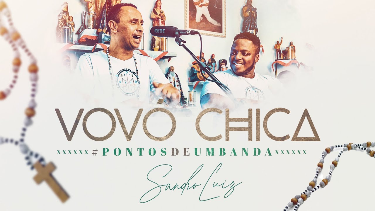 Pontos de Umbanda | VOVÓ CHICA | Sandro Luiz