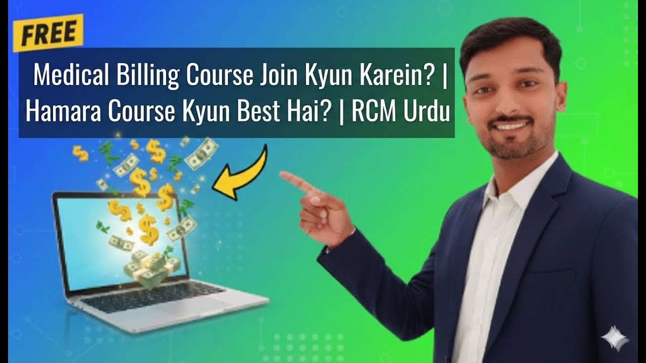 Medical Billing Course Join Kyun Karein? | Hamara Course Kyun Best Hai? | RCM Urdu
