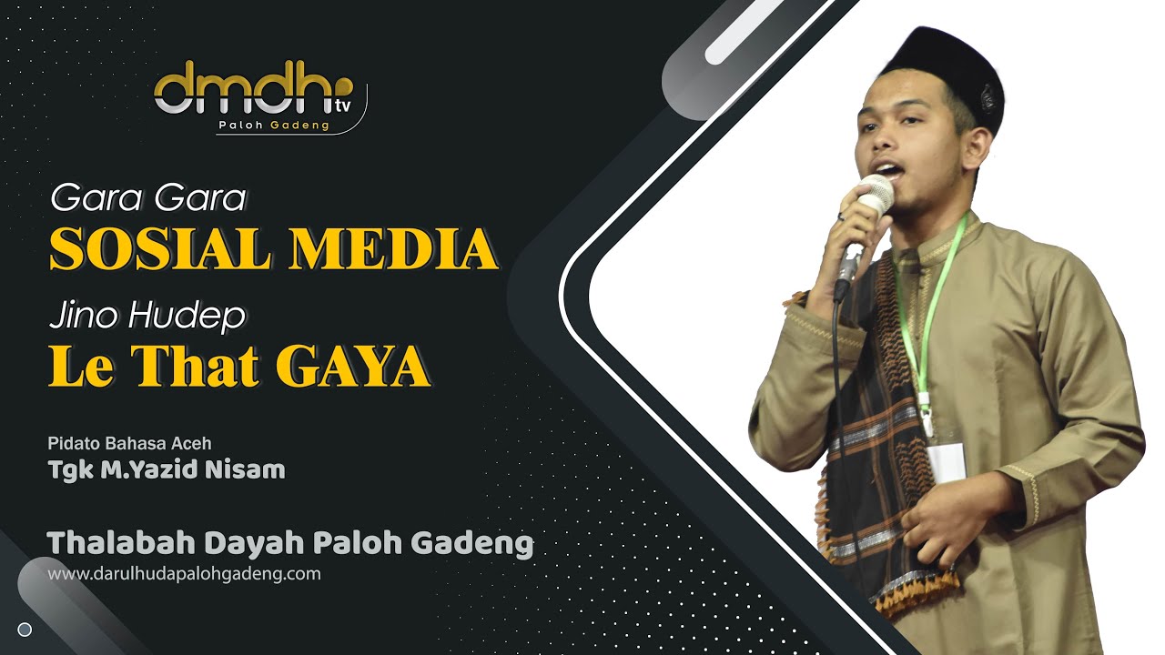 KOCAK || LOMBA PIDATO BAHASA ACEH - TGK M YAZID - THALABAH DAYAH PALOH GADENG