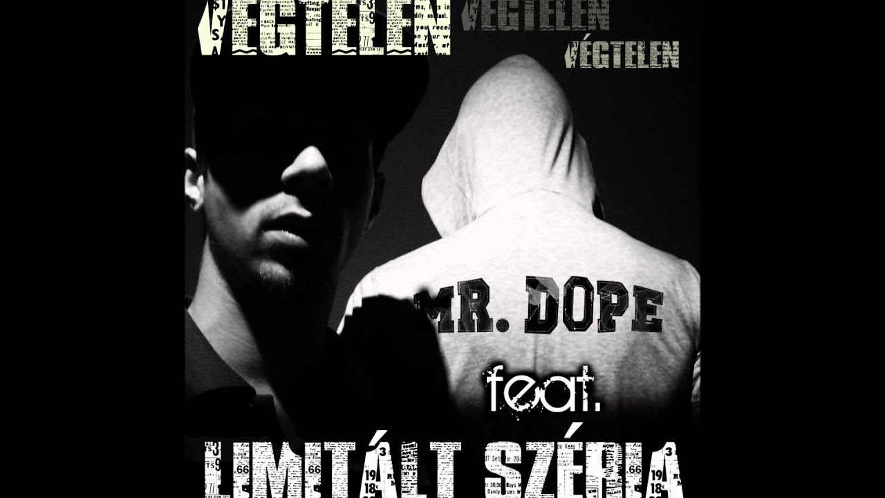 Mr Dope feat. Limitált Széria - Végtelen (HD Official Audio)