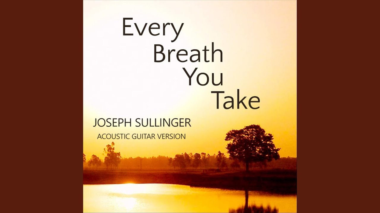 Every Breath You Take