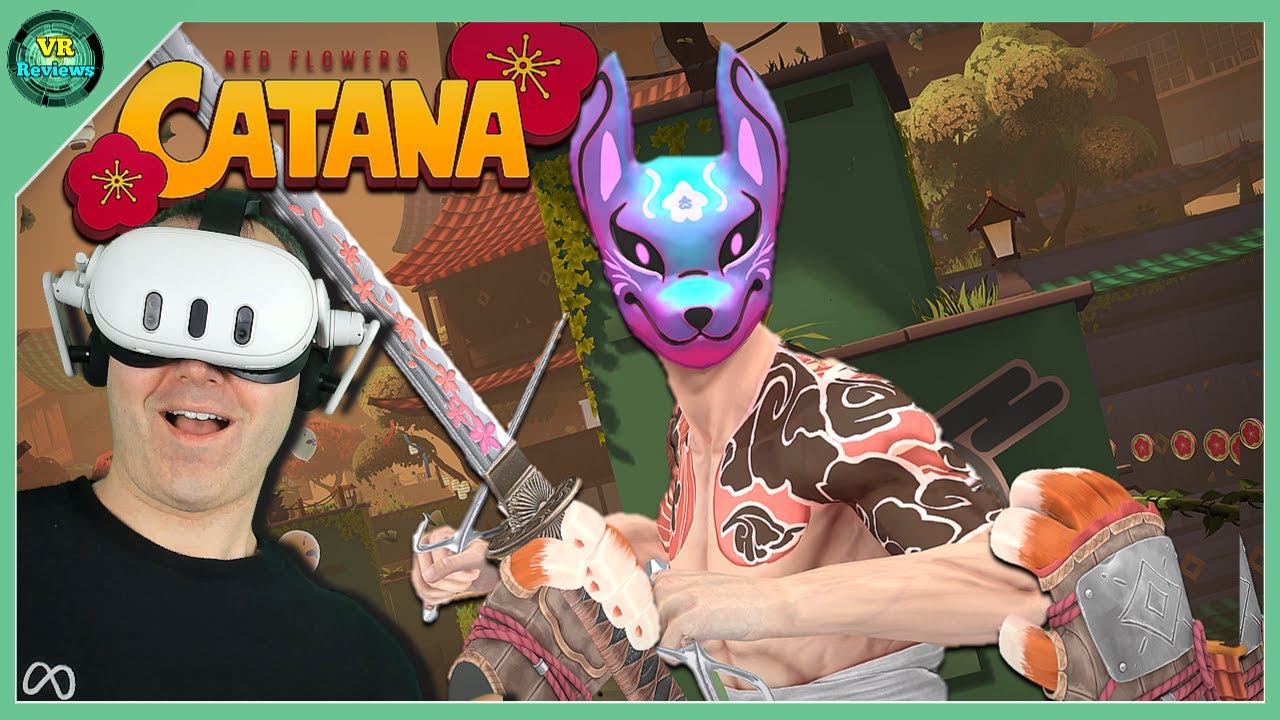 Обзор игры Catana: Red Flowers &ndash; невероятные VR-бои в жанре паркура, но стоит ли она 14,99 долларов?