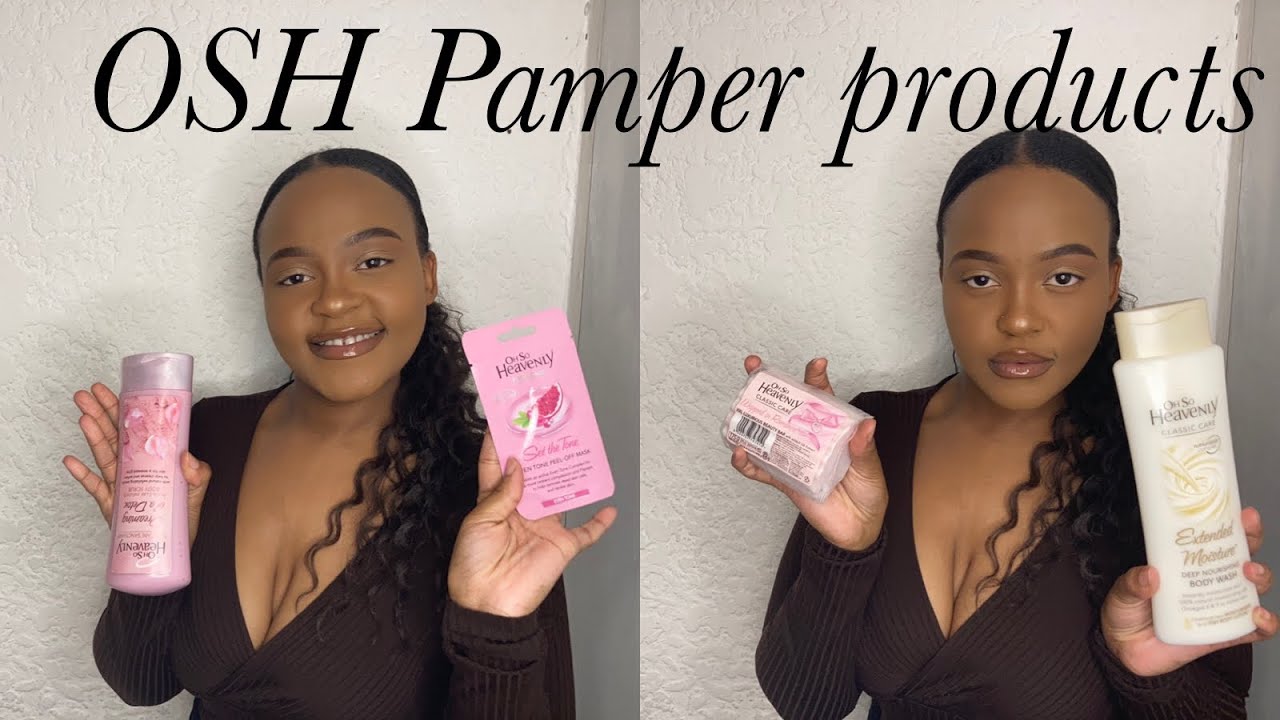 OH SO HEAVENLY PAMPER PRODUCTS HAUL|| KWETSE PHETLA

#ROADTO1K
