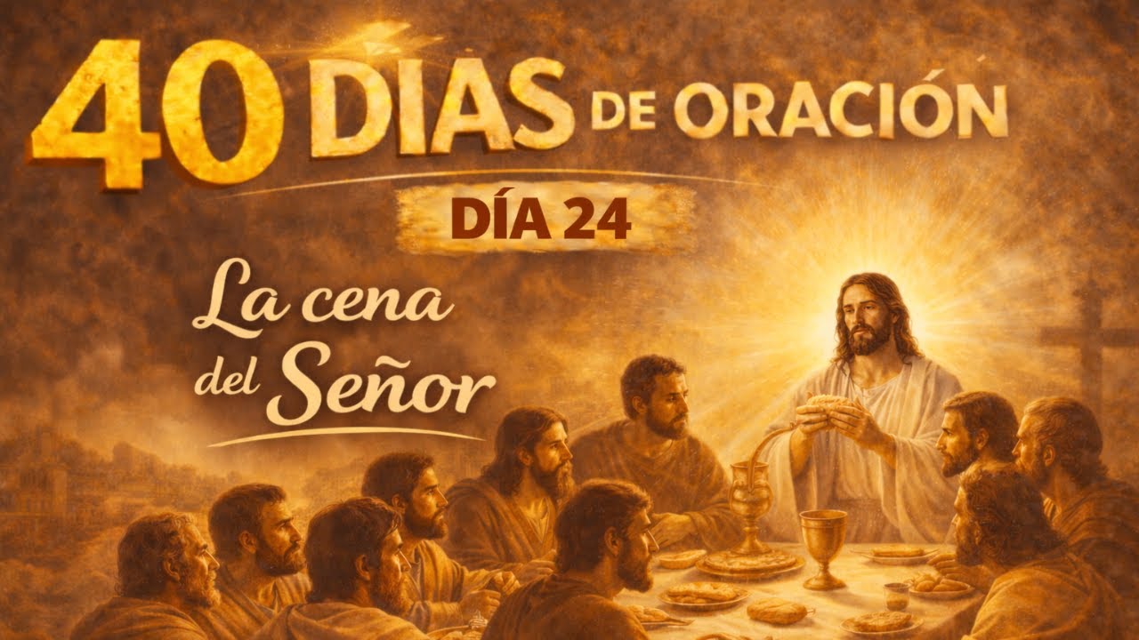 40 Días de Oración día 24