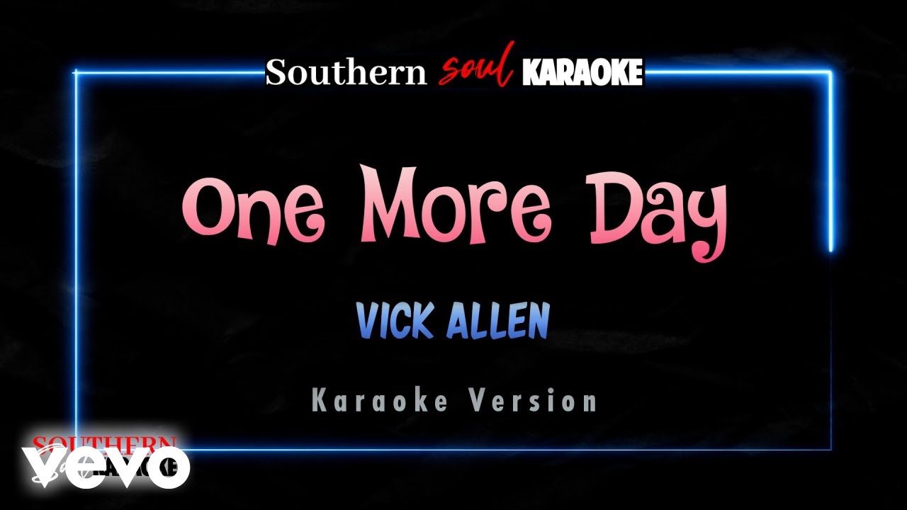 Vick Allen - One More Day (Karaoke)