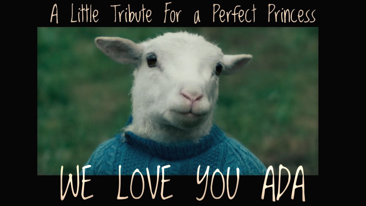 A Little Tribute For a Perfect Princess: Ada From Lamb (2021)