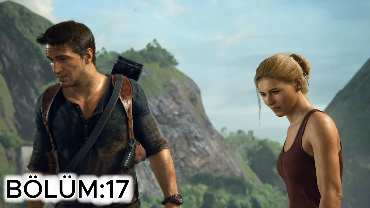 17.İyi Günde Kötü Günde -Uncharted 4: A Thief's End