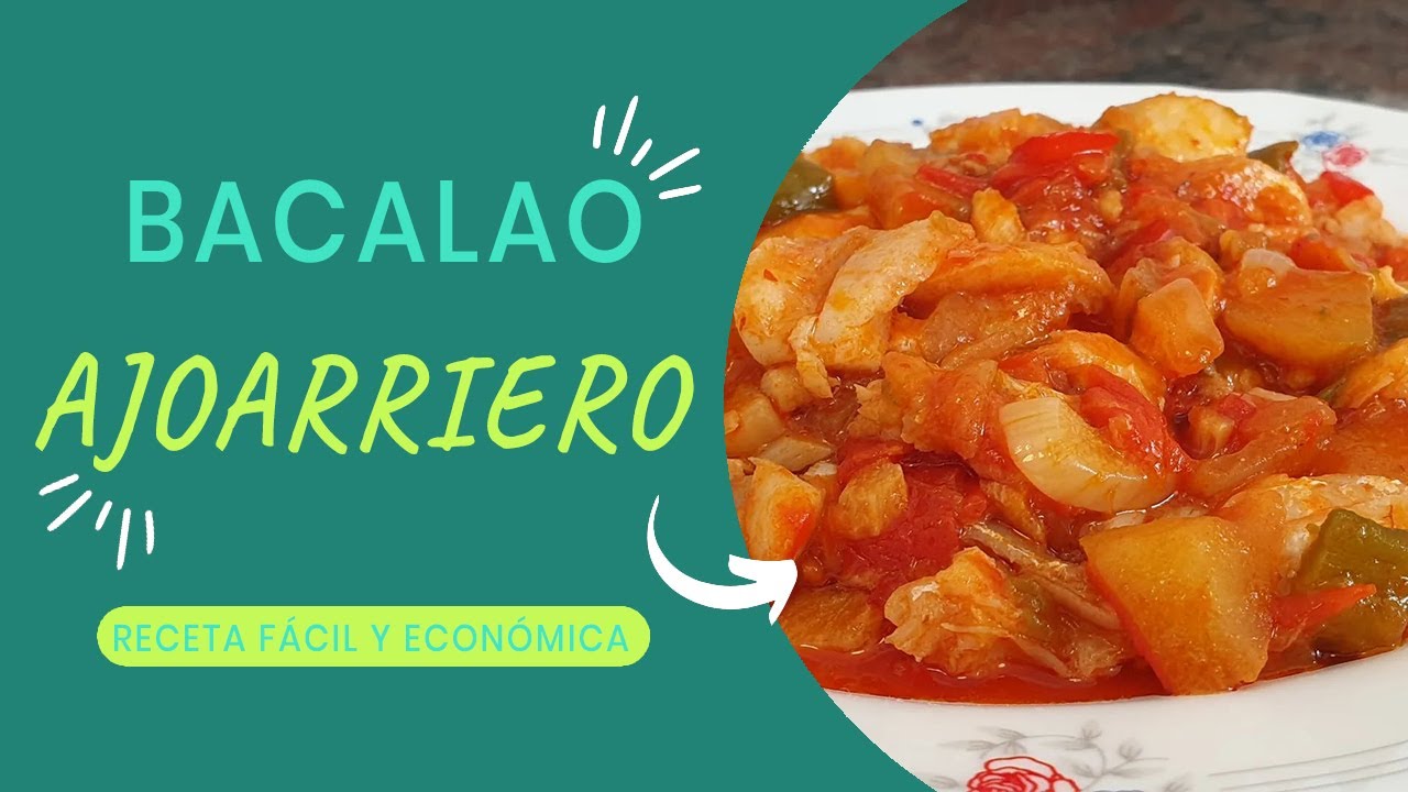 Bacalao ajoarriero