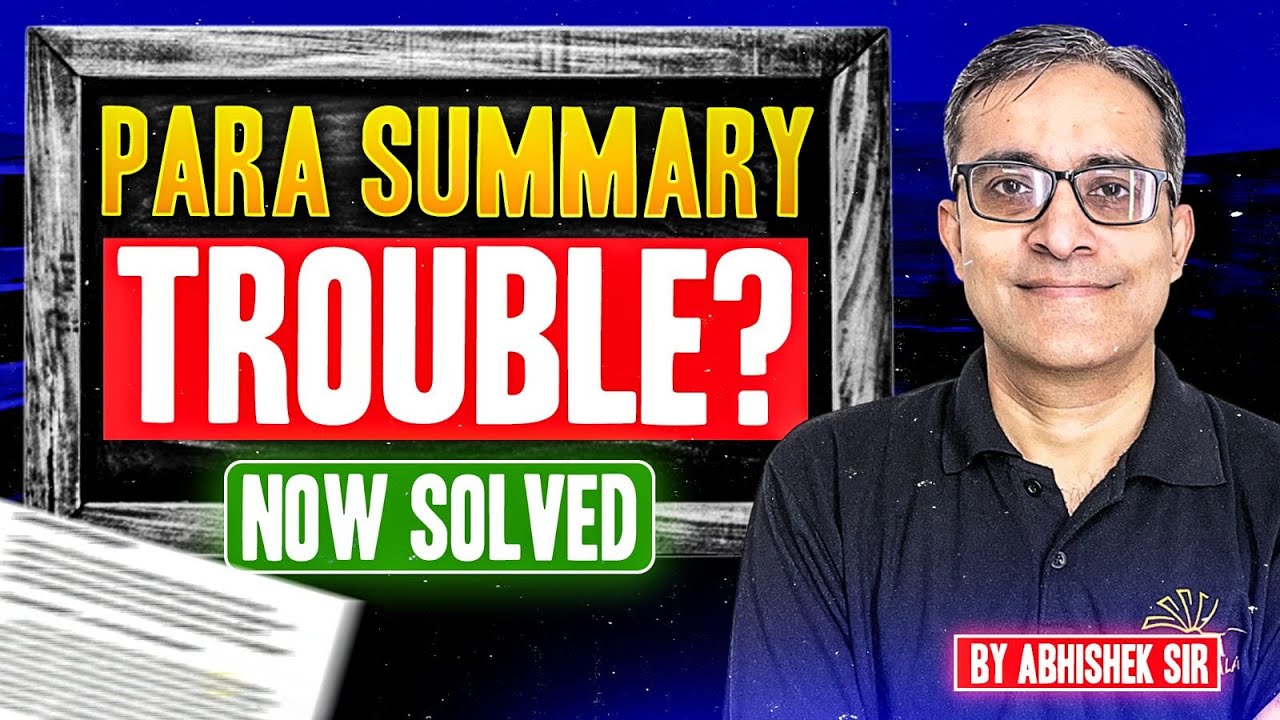 CAT 2026 | Confused About PARA SUMMARY?? Watch this! | Kalra Sir | MBA Pathshala #cat2026