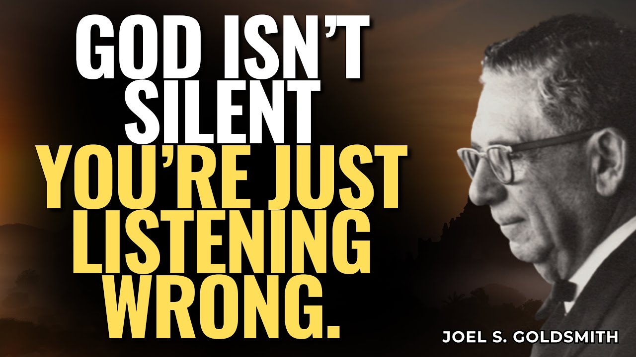Why GOD FEELS SILENT… and How to Hear the VOICE IN STILLNESS | JOEL S. GOLDSMITH