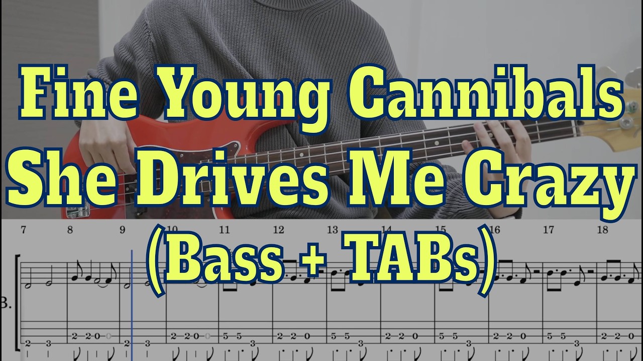 Fine Young Cannibals - She Drives Me Crazy(Bass cover + Tabs)