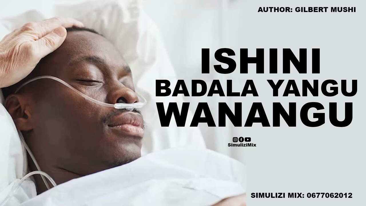 ISHINI BADALA YANGU WANANGU BY FELIX MWENDA.