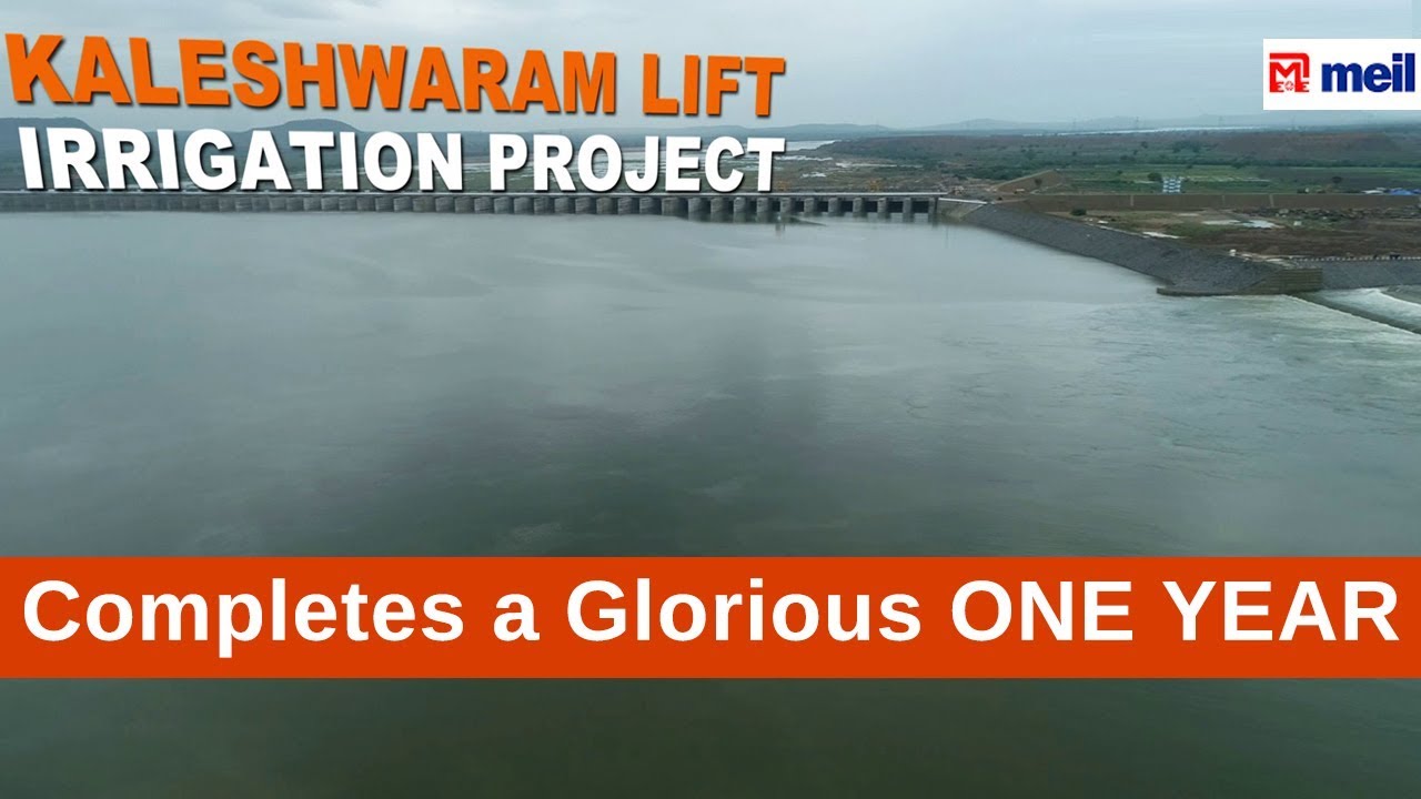 Gigantic Kaleshwaram Lift Irrigation Project completes one year | MEIL