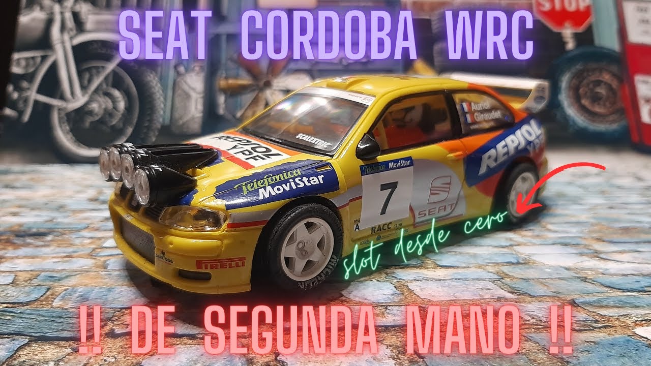 seat cordoba wrc de scalextric  ES UNA PASADA