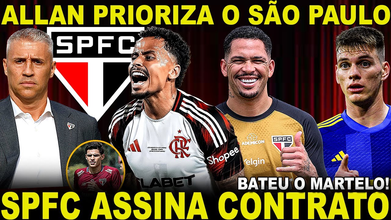 ACERTADO!!! SPFC FECHA CONTRATO! ASSINA ATÉ 2029! CONTRATO NO BID! ALLAN PRIORIZA VINDA! LUCIANO E+