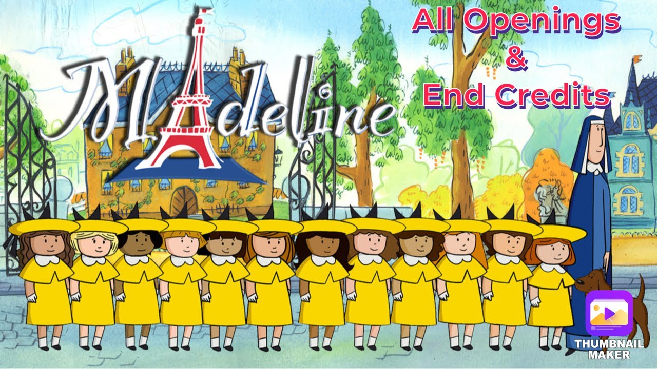 All Madeline Openings and Ending Credits