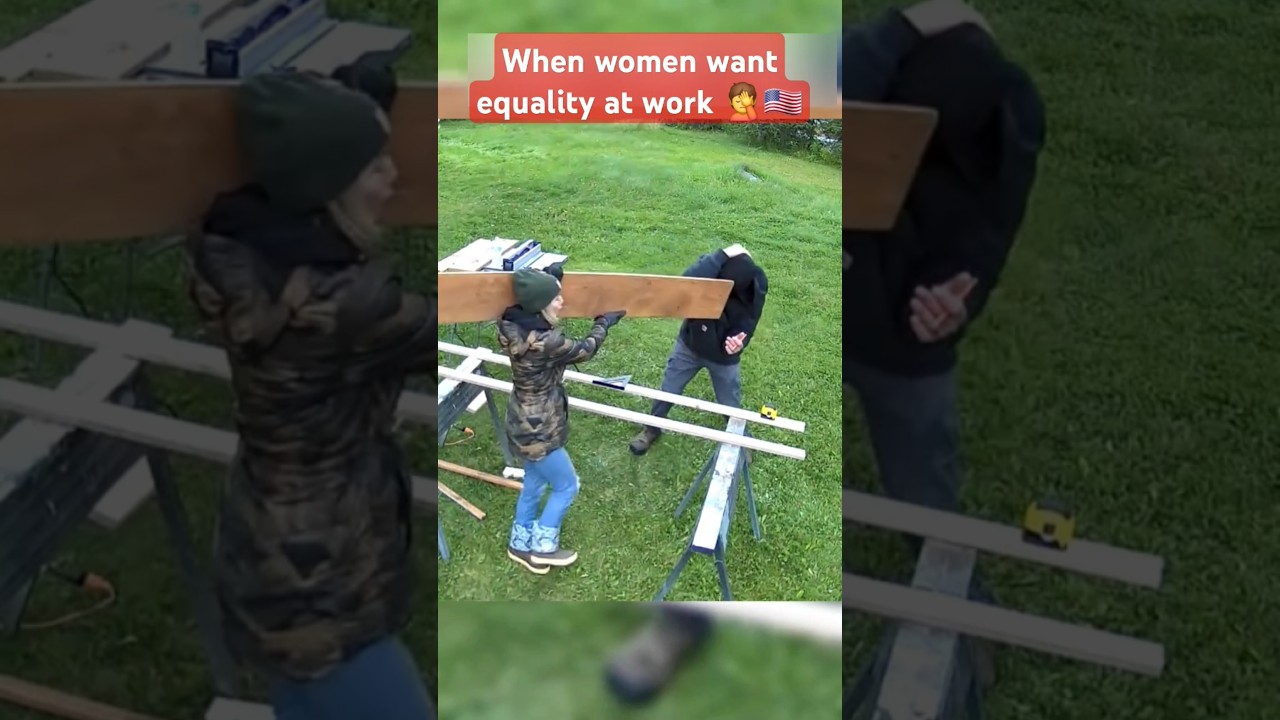 When woman want equality at work 🤦🇺🇲 #construction #workers #funny #shorts #usa #mexico