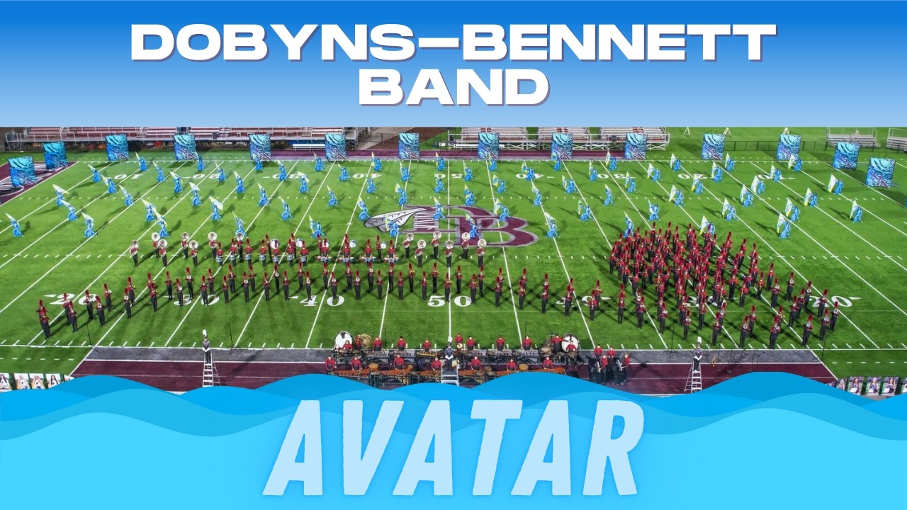 2023 | Dobyns-Bennett Marching Band | Avatar
