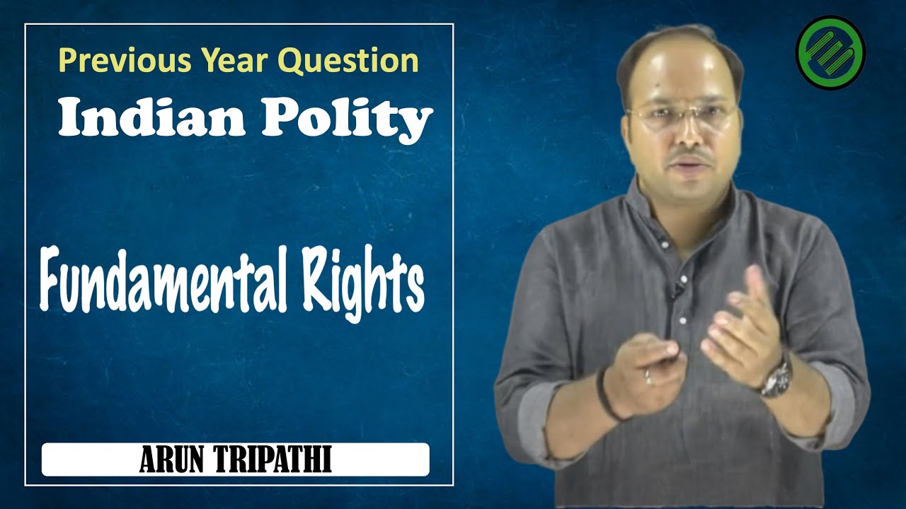 Fundamental Rights | Indian Polity | Arun Tripathi Sir