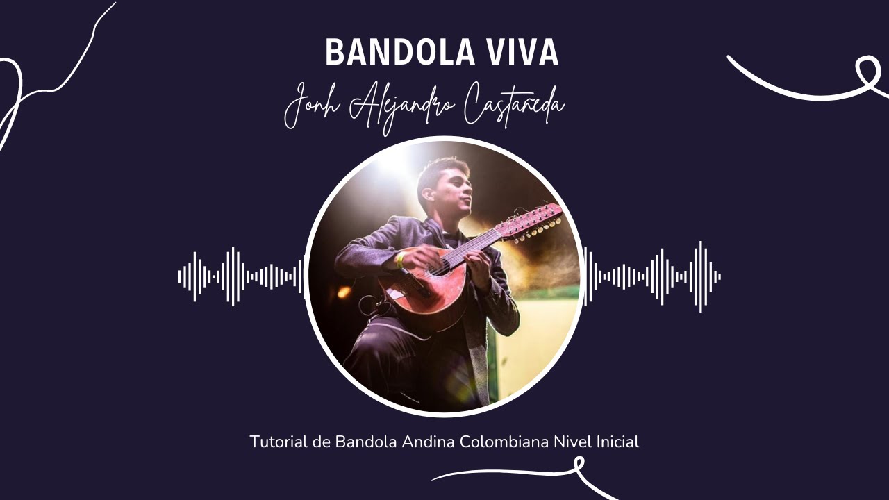 Bandola Viva Tutorial nivel inicial para Bandola Andina Colombiana
