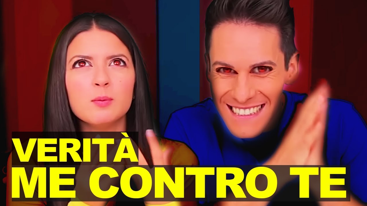 VERITÀ ME CONTRO TE | Luì e Sofì tutte le verità