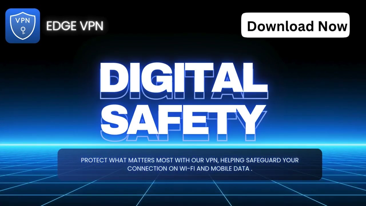 Edge VPN - Protect your Data