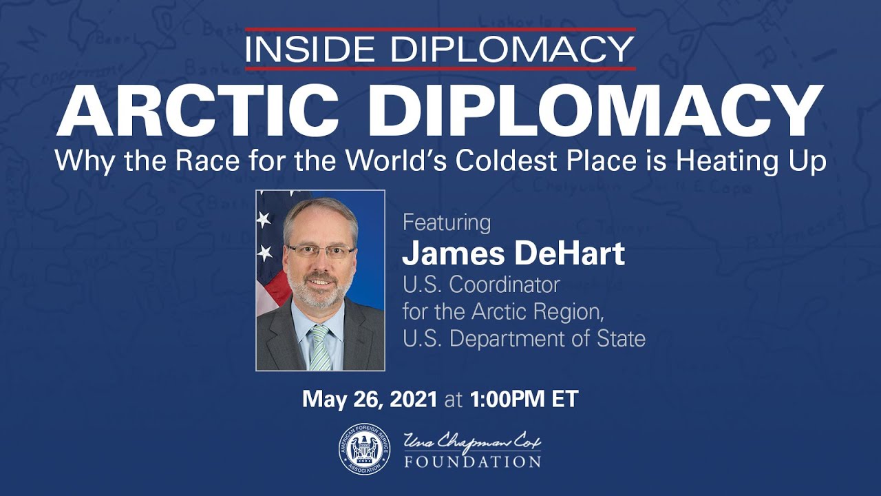 Arctic Diplomacy with James P. DeHart