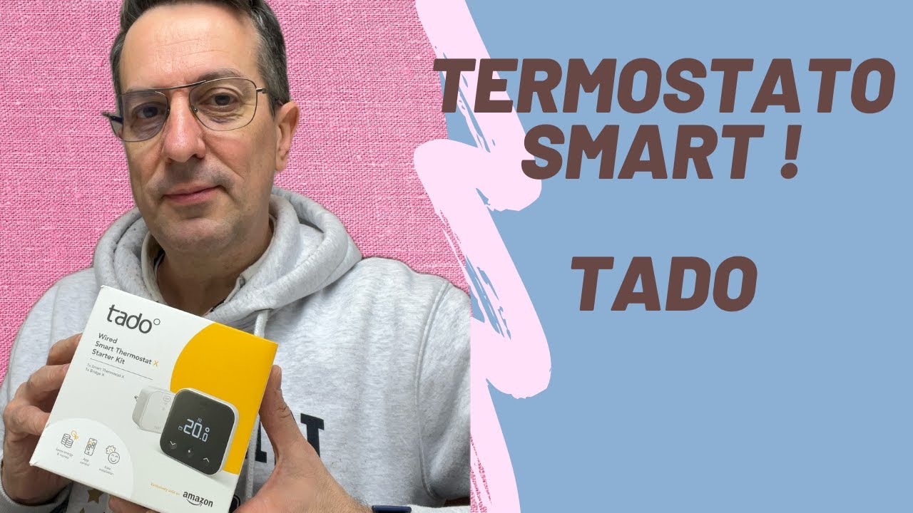 Un termostato smart: Tado