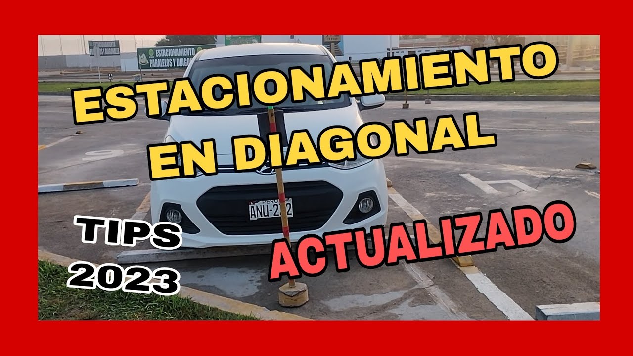 ESTACIONAMIENTO EN DIAGONAL A1 - EXÁMEN DE MANEJO TOURING 2023 ACTUALIZADO #brevete #touring