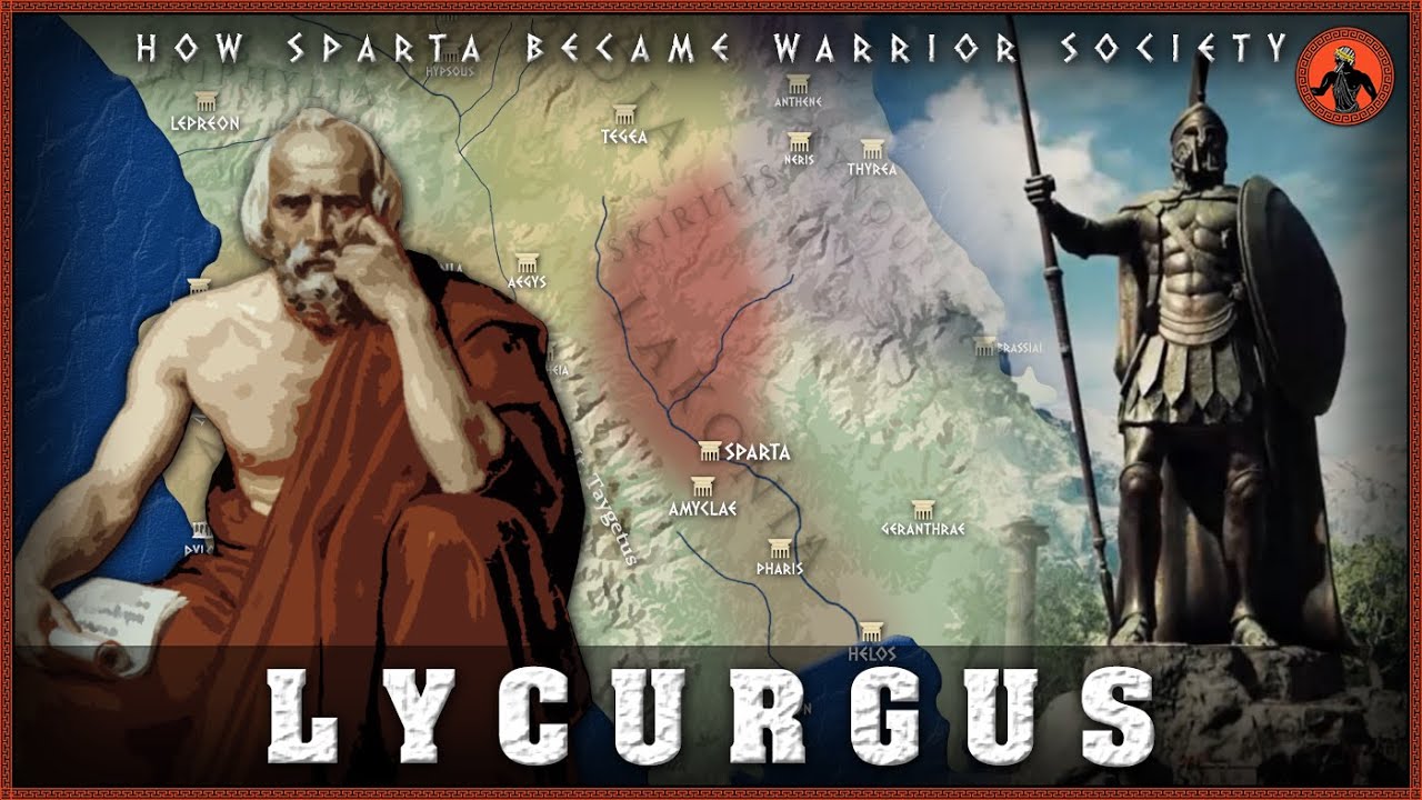 Lycurgus: How Sparta became Warrior Society