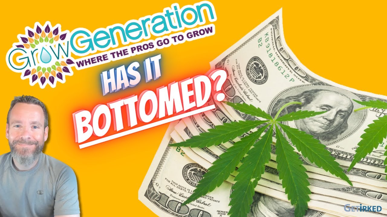 Invest in GrowGeneration: Have Cannabis Stocks Bottomed? #GRWG