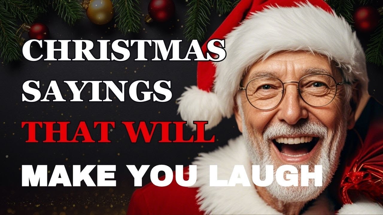 Funniest Christmas Sayings to Make You Laugh | Fabulous Quotes