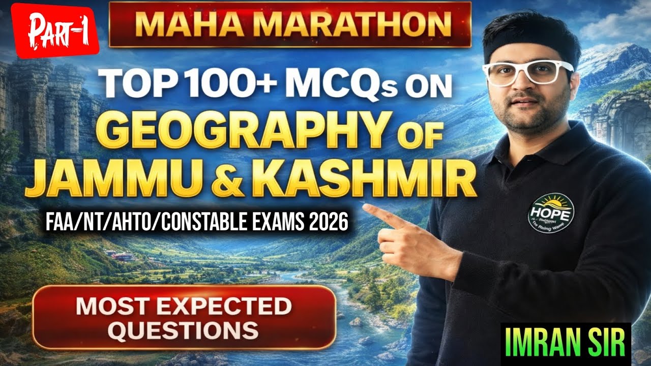 Top 100+ MCQs on GEOGRAPHY of J&K: Part-1 |Most repeated PYQs | JKSSB FAA/Constable EXAMs |IMRAN SIR