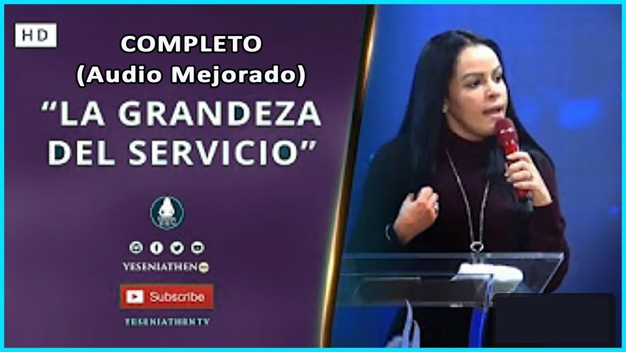 Pastora Yesenia (Audio Mejorado)“LA GRANDEZA DEL SERVICIO”