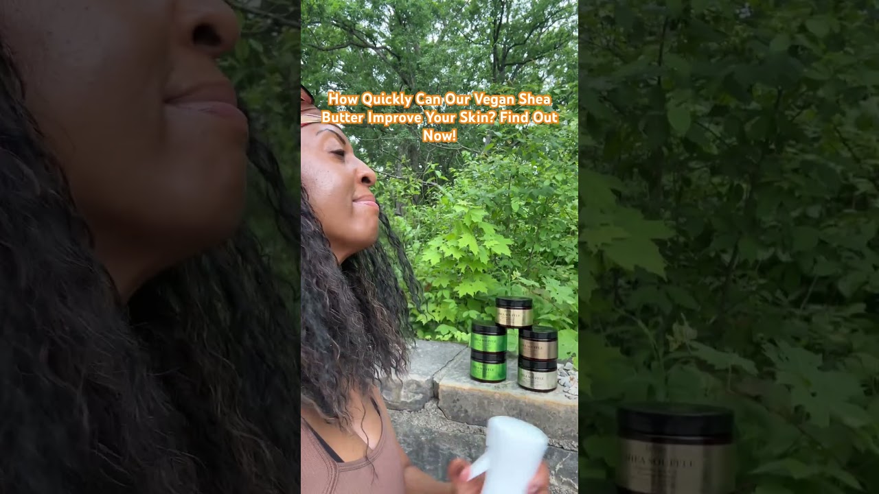 How Quickly Can Our Vegan Shea Butter Improve Your Skin? Find Out Now! Pomegranate Bloom