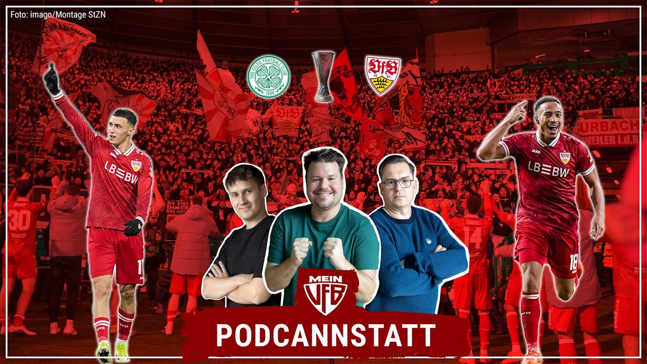Wie der VfB den Celtic Park verstummen ließ 🤫🏆| #PodCannstatt 392 zum VfB vor Heidenheim ⚪🔴