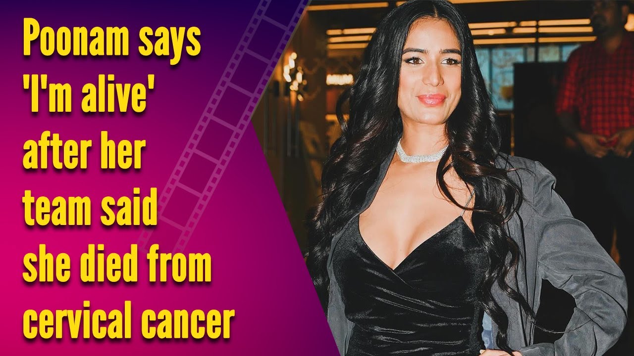 Poonam Pandey Says &lsquo;Didn't Die Of Cervical Cancer&rsquo;, Day After &lsquo;Death&rsquo; Post