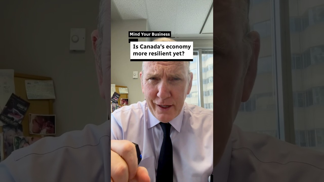 Is Canada's economy more resilient yet? | Mind Your Business