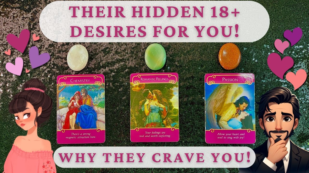 What Are Their Sexual Thoughts About You? 🔥💭 Their Deepest Desires REVEALED! 😳🔮 Pick A Card
