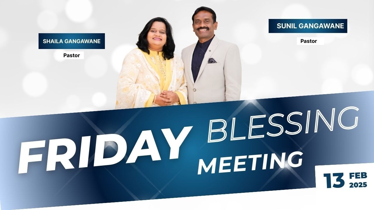 FRIDAY BLESSING MEETING | 13/02/26 | Pst. Sunil Gangawane | Vineyard Blessed Church