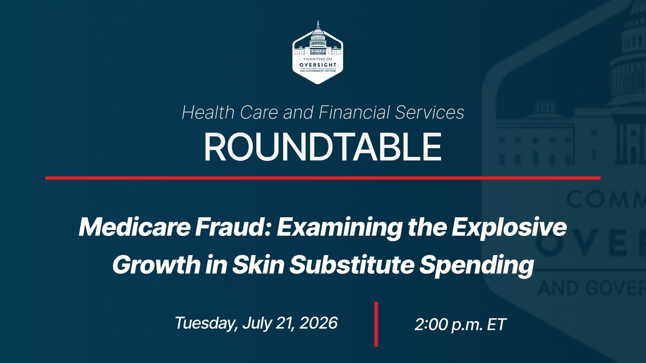 Medicare Fraud: Examining the Explosive Growth in Skin Substitute Spending