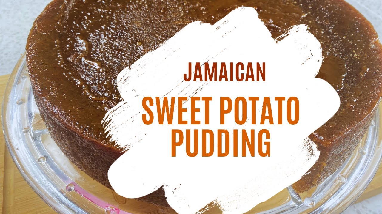 Irresistible Jamaican Sweet Potato Pudding Recipe| Easy Step-by-Step Guide