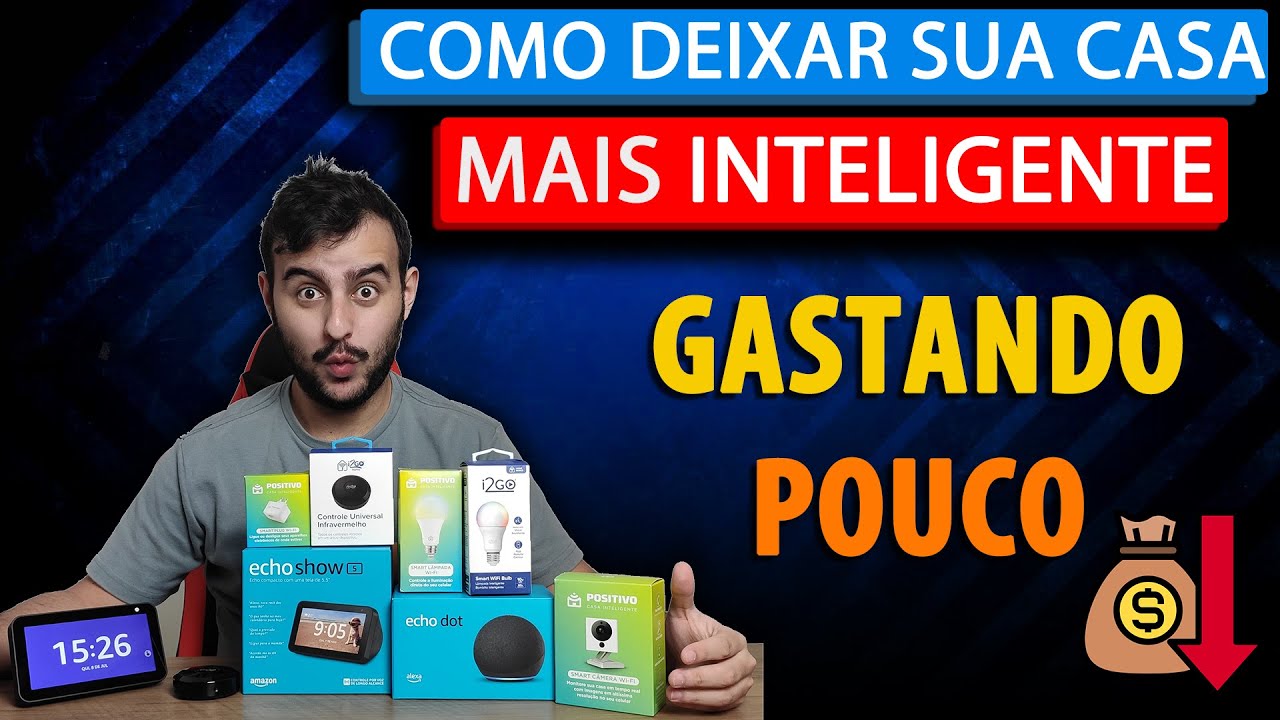 Como automatizar sua casa gastando o mínimo possível O que comprar – 2021