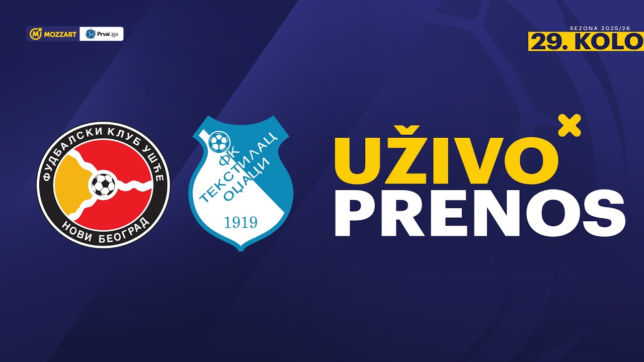 U&scaron;će Novi Beograd - Tekstilac Mozzart Bet Prva liga Srbije 2025/26 29. Kolo