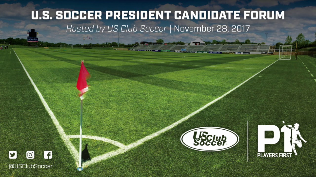 US Club Soccer&rsquo;s U.S. Soccer President Candidate Forum