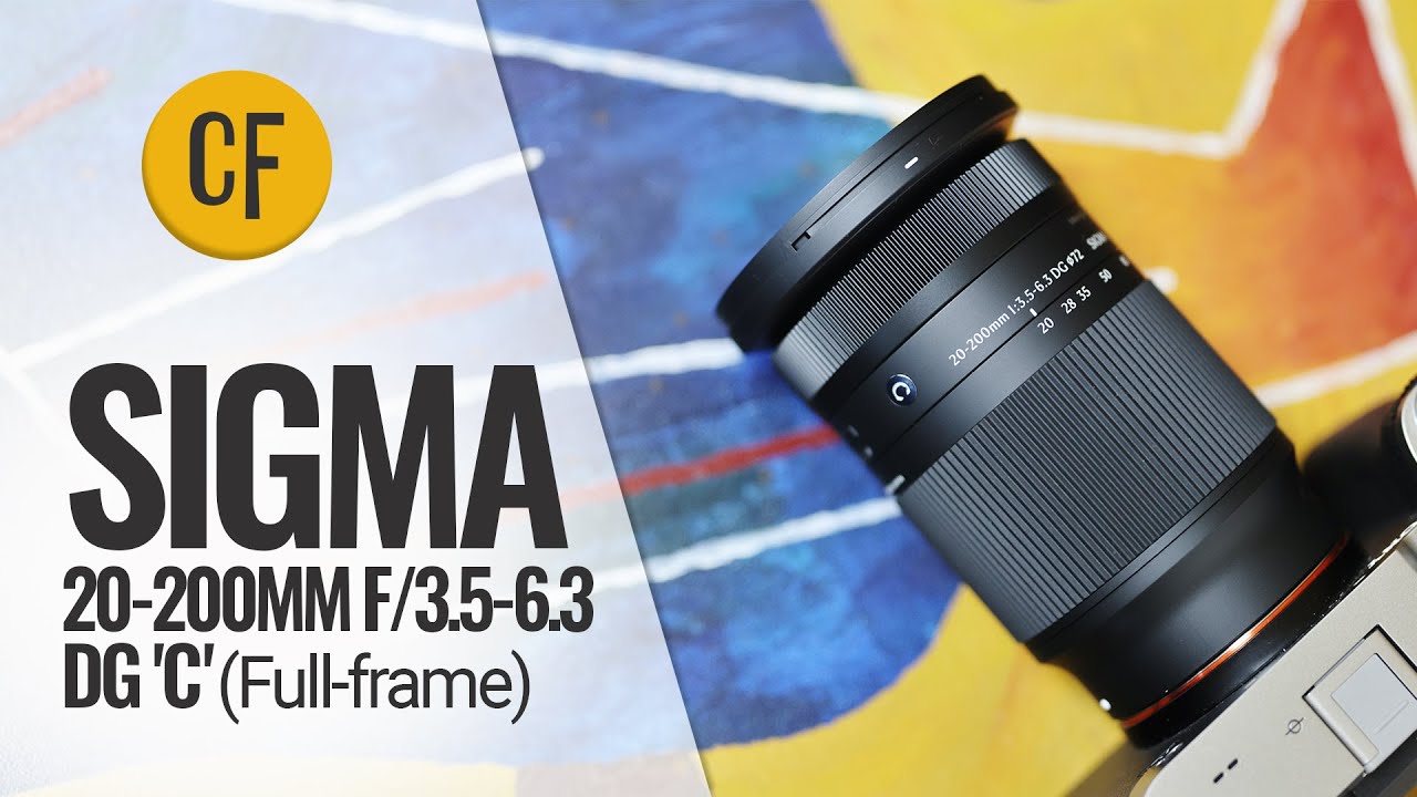 Sigma 20-200mm f/3.5-6.3 DG 'C' (full-frame) lens review
