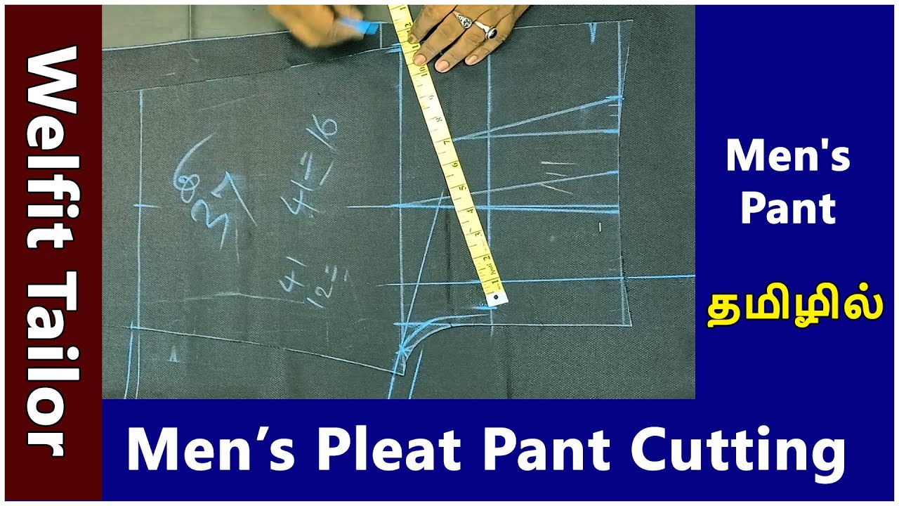 Pleat Pant Cutting & Measurements - Basic for Beginners | ப்ளீட் பேண்ட் கட்டிங் | Welfit Tailor